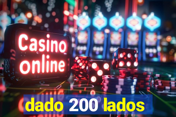 dado 200 lados